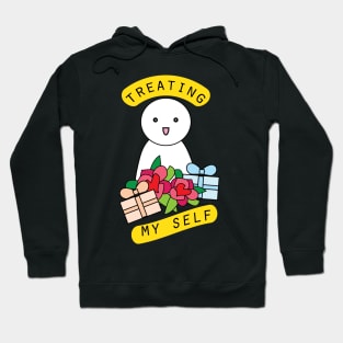 Treating myself Hoodie